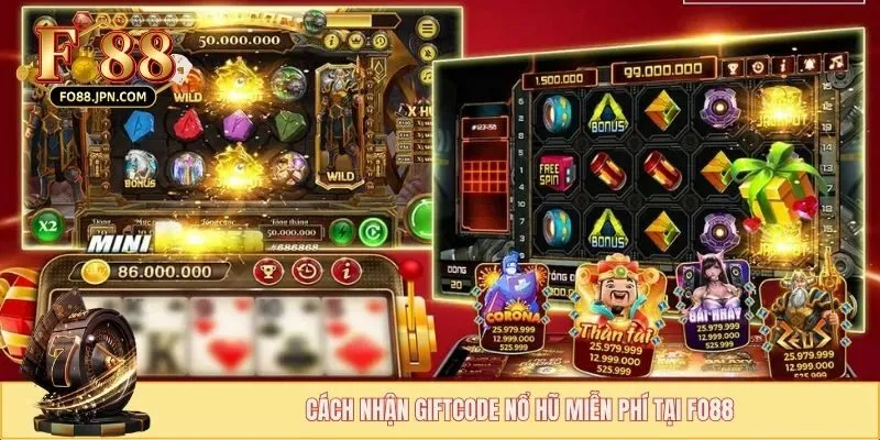 Cách nhận giftcode nổ hũ miễn phí tại FO88